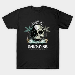 lost in paradise T-Shirt